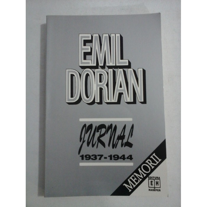    JURNAL  DIN  VREMURI  DE  PRIGOANA  (1937-1944)  -  EMIL  DORIAN  